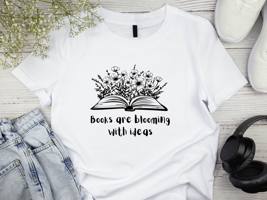 Bloom with ideas T-shirt