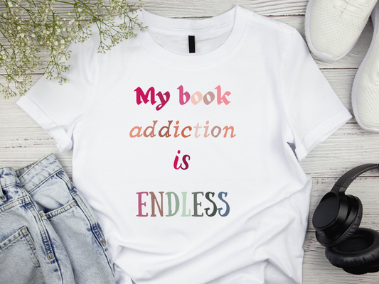 Book addiction endless T-shirt